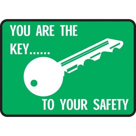 SAFETY SIGN YOU ARE THE KEY TO MGNF532VA